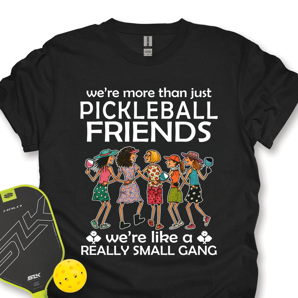 Funny Team 5 Pickleball Friends Pickleball Gang  Unisex T-Shirt - Picklechillz