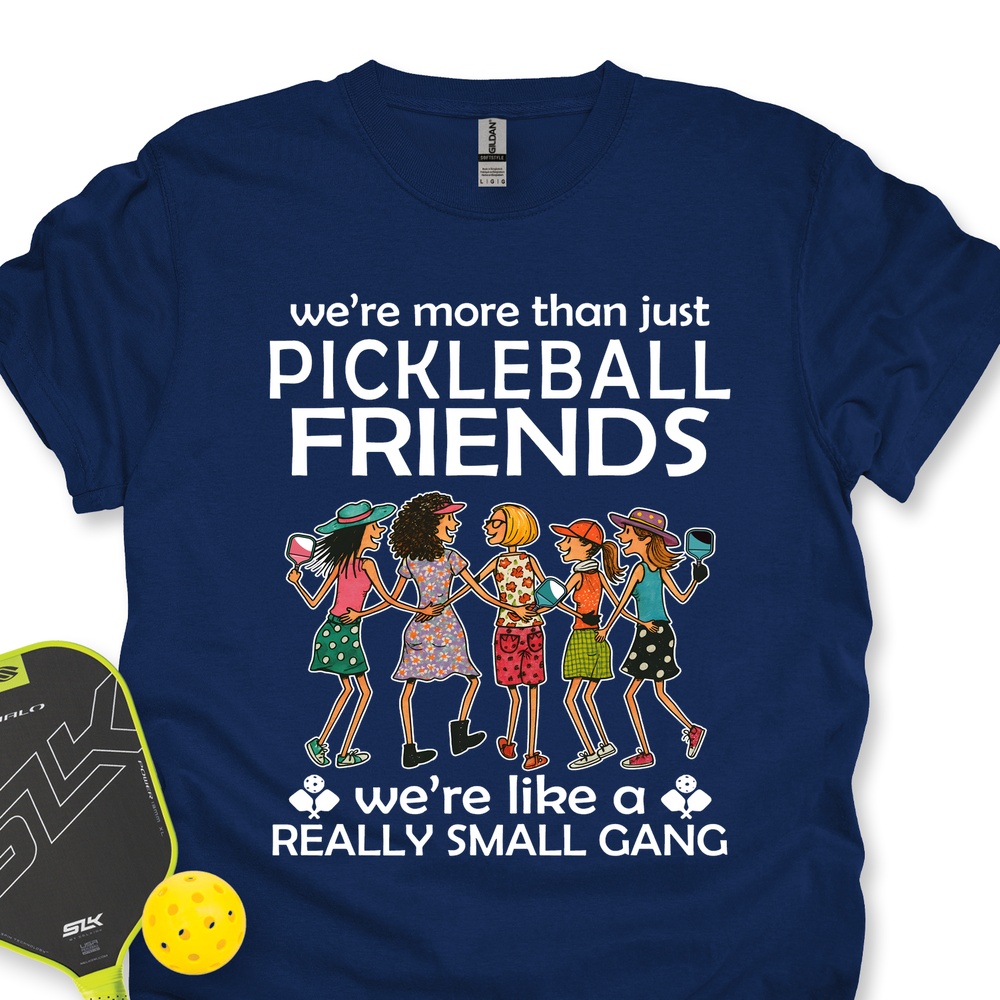 Funny Team 5 Pickleball Friends Pickleball Gang  Unisex T-Shirt - Picklechillz