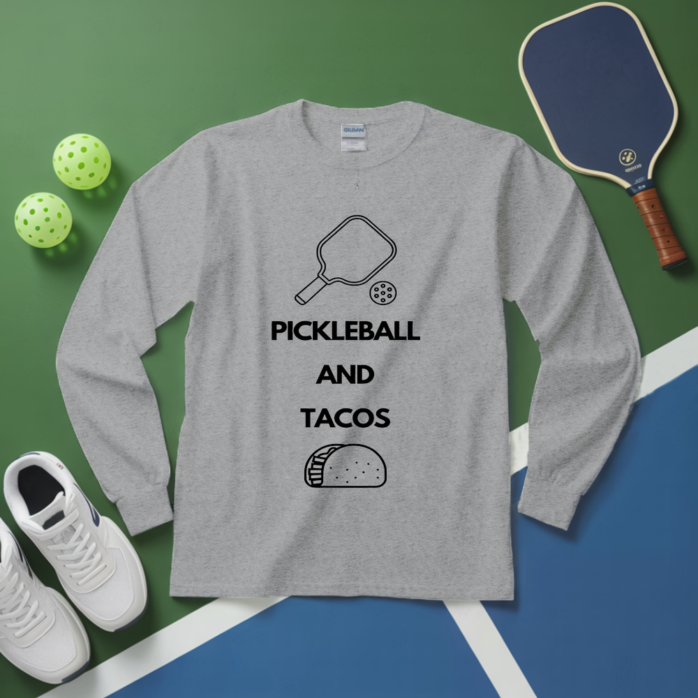 Pickleball and Tacos Long Sleeve - Picklechillz