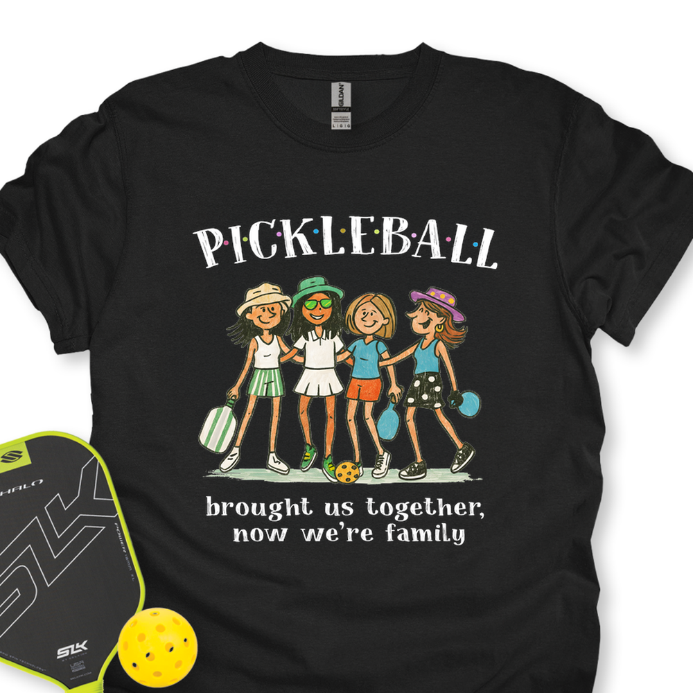 Pickleball Brought Us Together, Now We’Re Family Unisex T-Shirt - Picklechillz