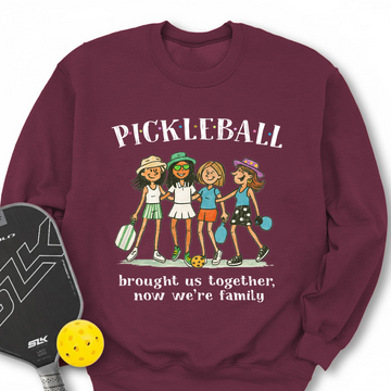 Pickleball Brought Us Together, Now We’Re Family Sweatshirt - Picklechillz