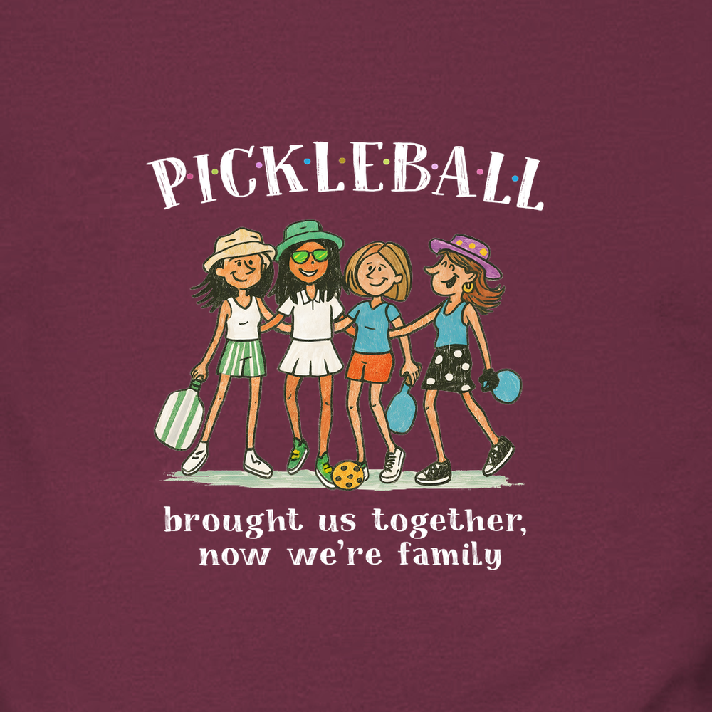 Pickleball Brought Us Together, Now We’Re Family Sweatshirt - Picklechillz