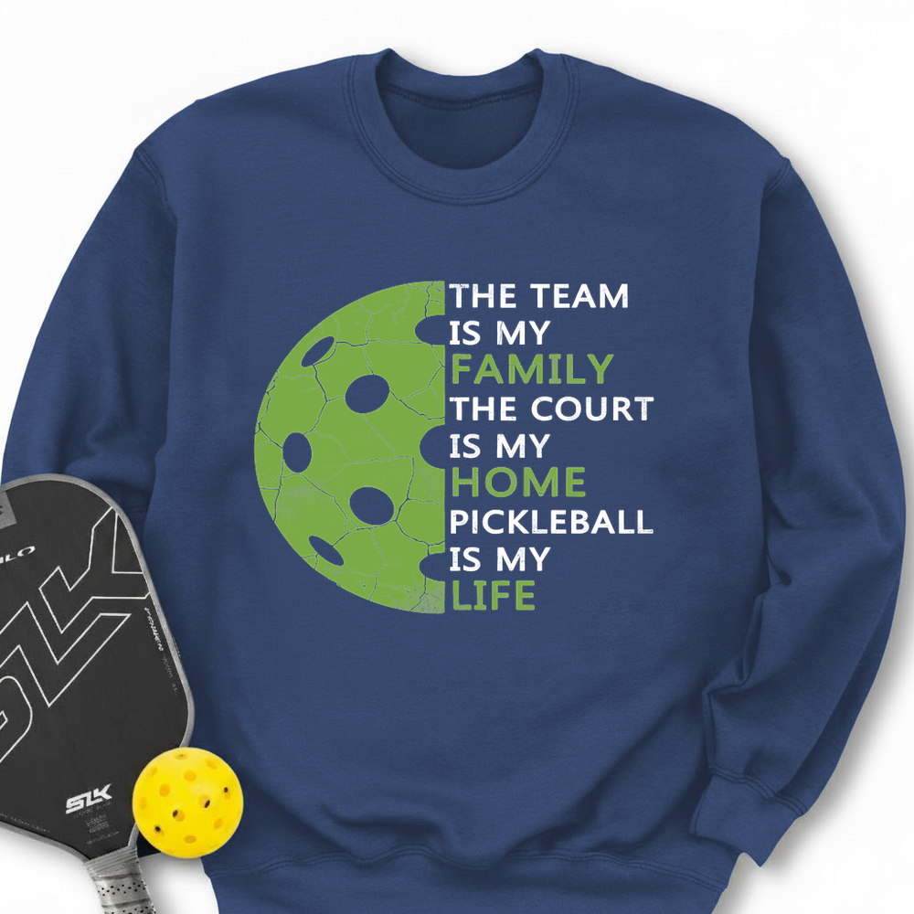 Pickleball is My Life Sweatshirt - Picklechillz