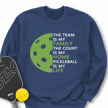 Pickleball is My Life Sweatshirt - Picklechillz