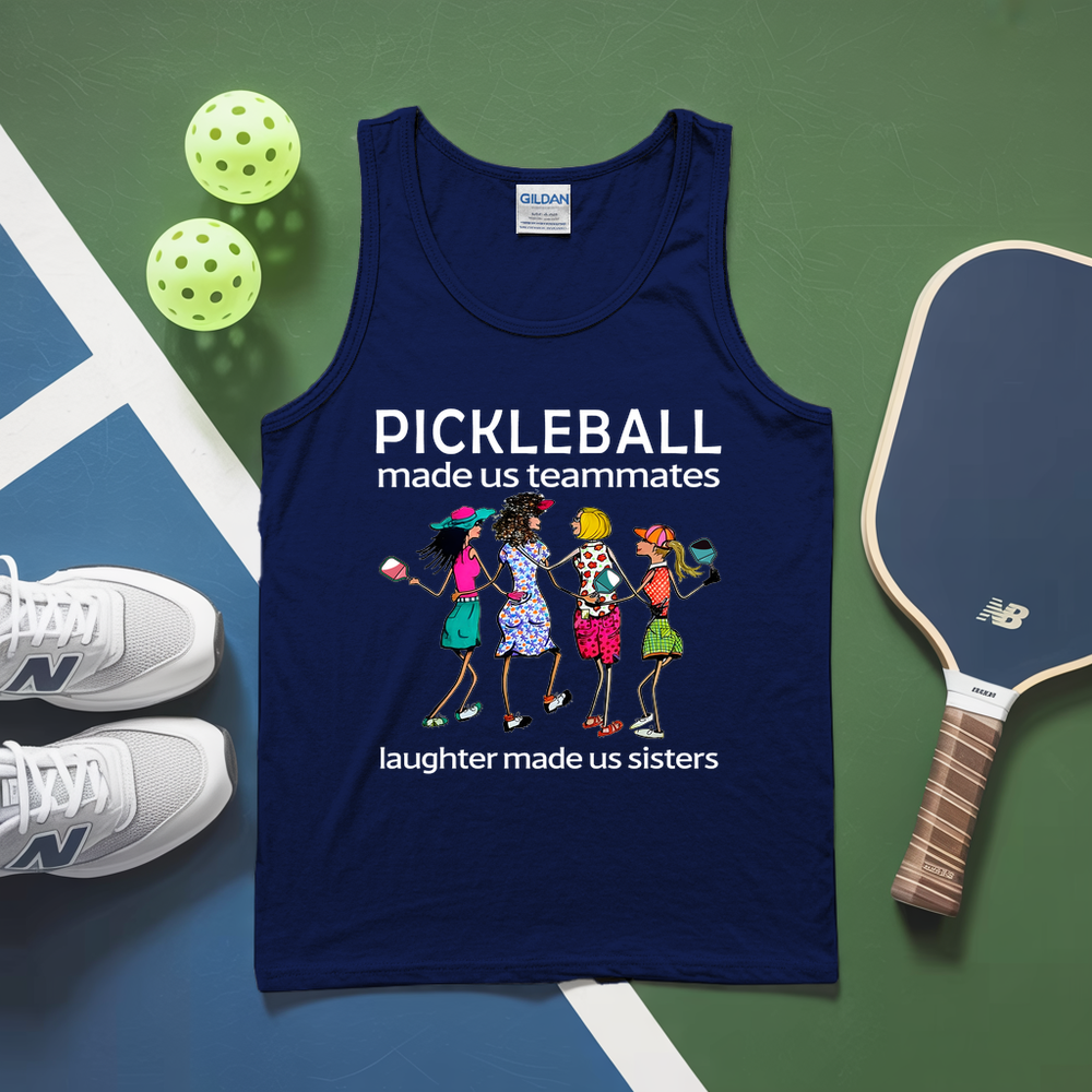 Pickleball made us teammates, laughter made us sisters Tank Top - Picklechillz