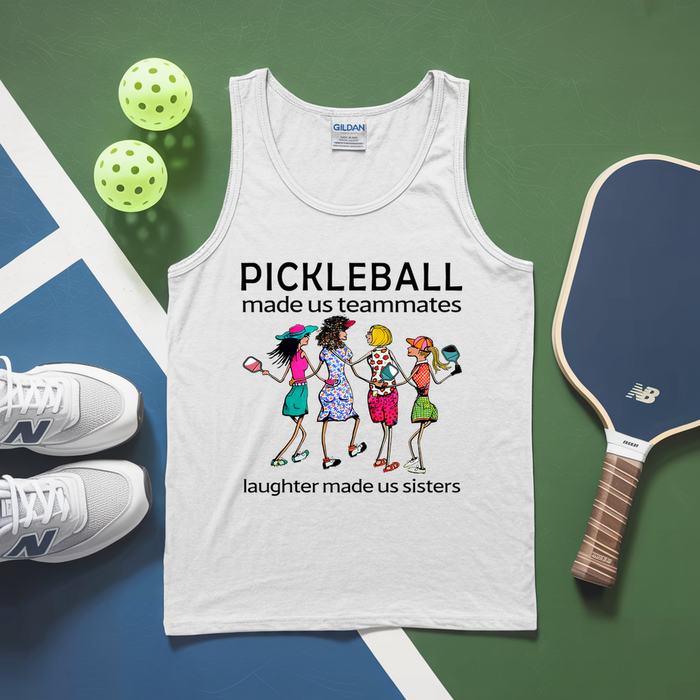 Pickleball made us teammates, laughter made us sisters Tank Top - Picklechillz
