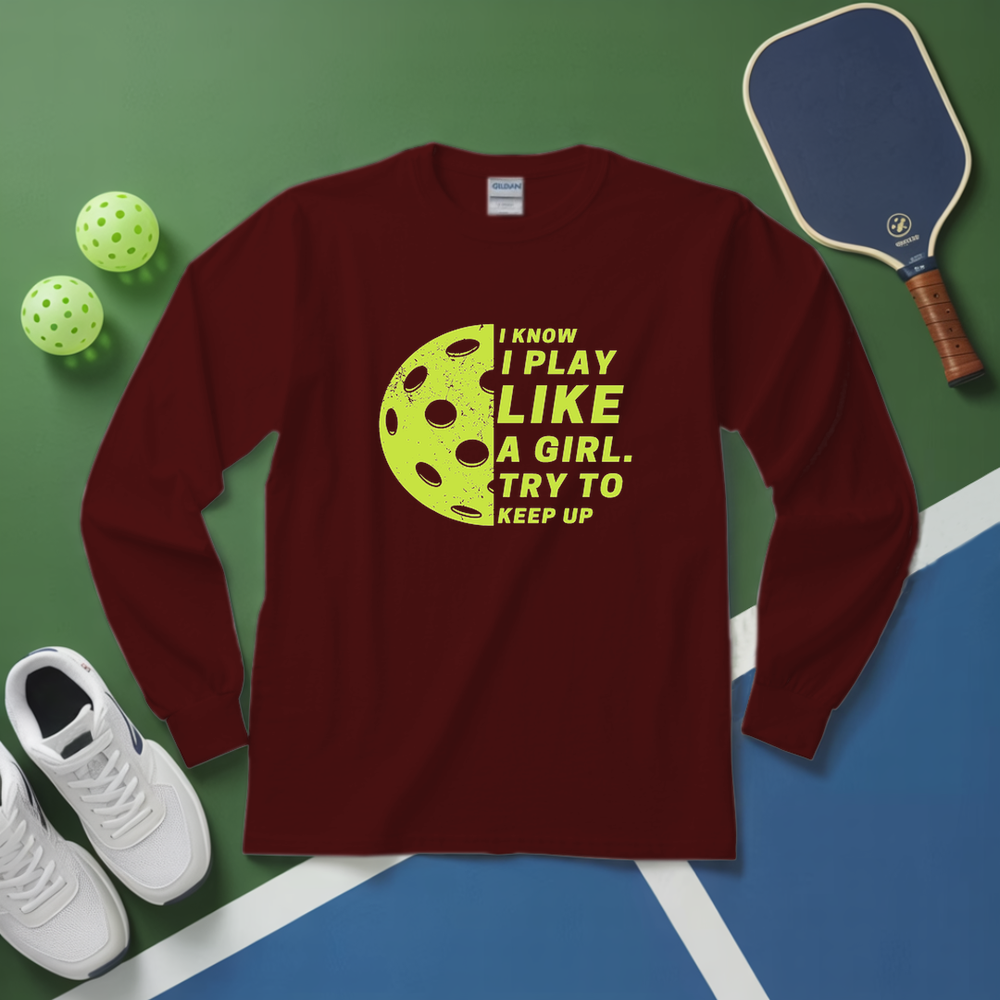 Play Like A Girl Pickleball Long Sleeve - Picklechillz