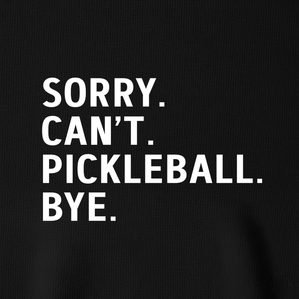 Sorry Can't Pickleball Bye V-Neck T-Shirt - Picklechillz
