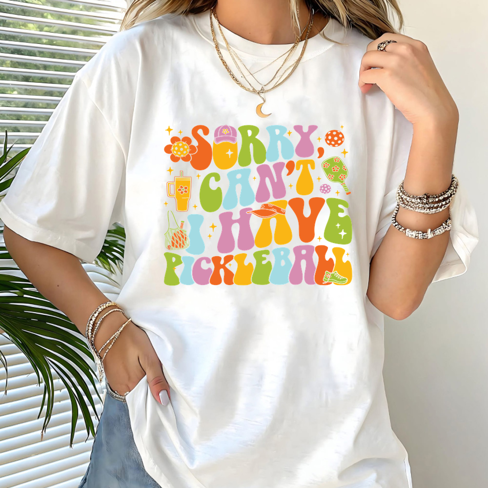 Sorry, I Can’t. I Have Pickleball. Unisex T-Shirt - Picklechillz