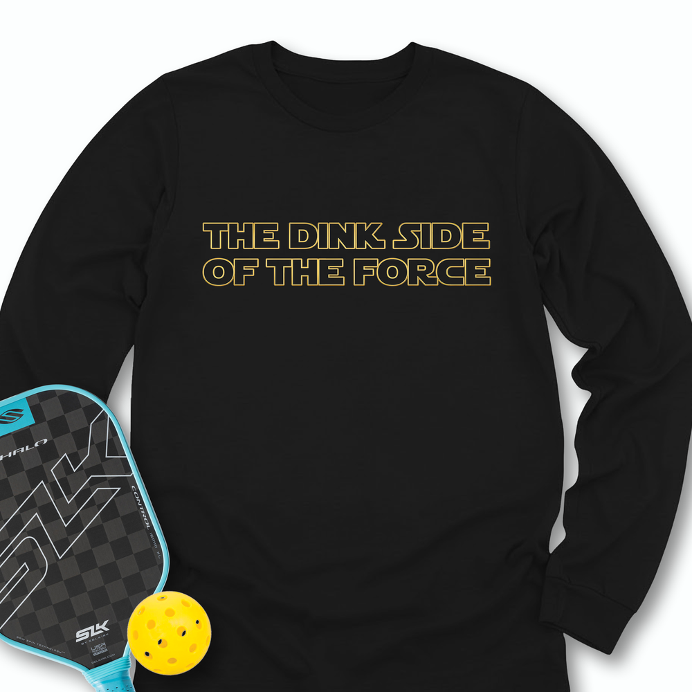 The Dink Side (Of The Force) Long Sleeve - Picklechillz