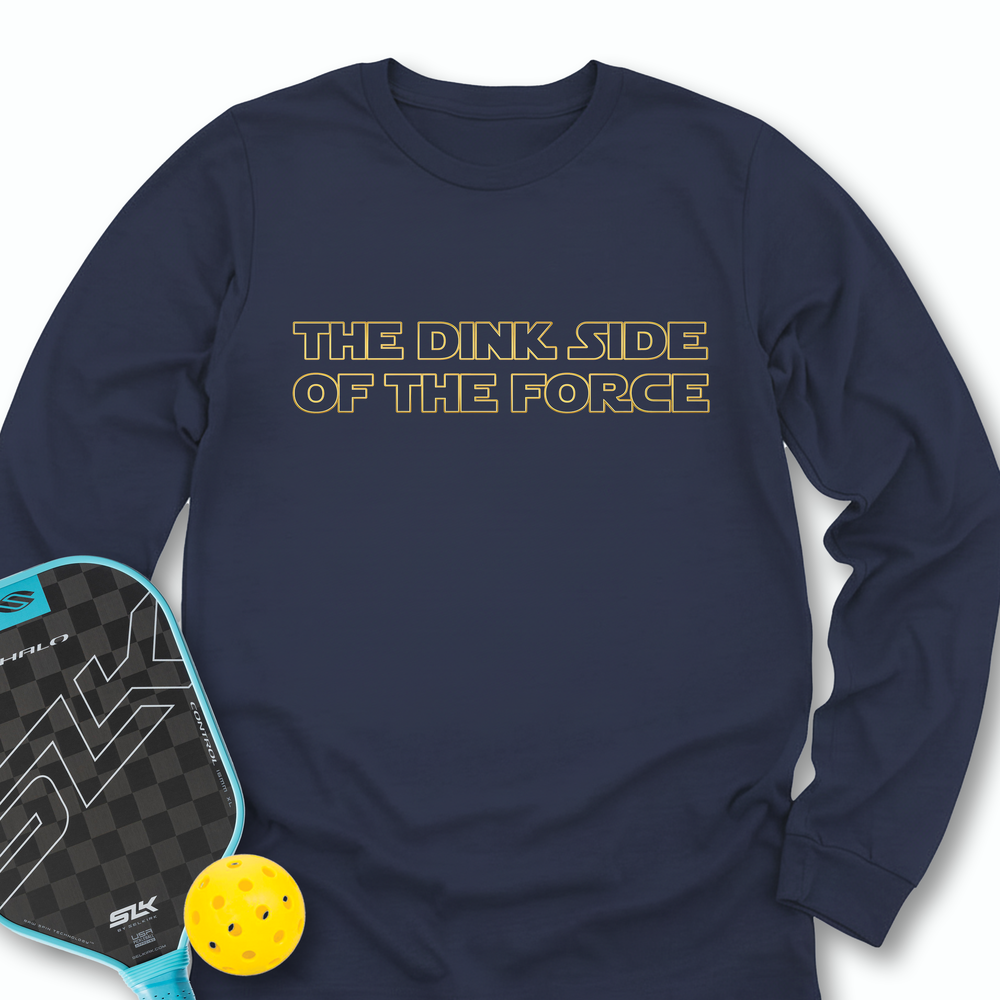 The Dink Side (Of The Force) Long Sleeve - Picklechillz