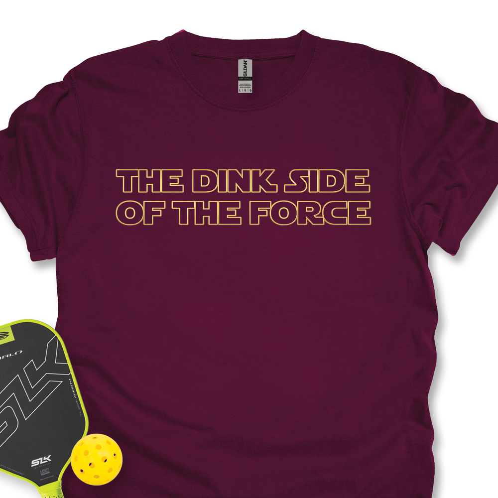 The Dink Side (Of The Force) Unisex T-Shirt - Picklechillz