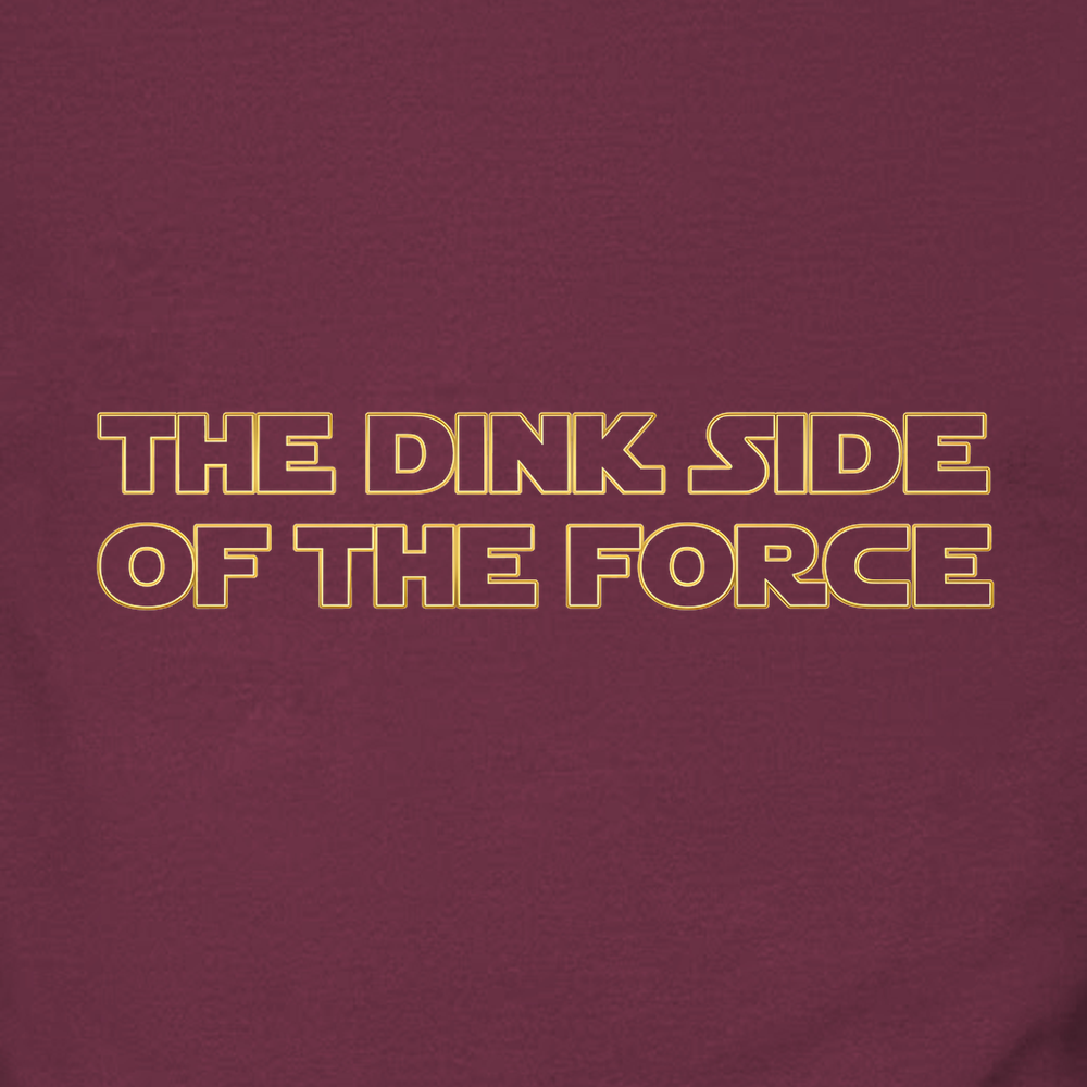 The Dink Side (Of The Force) Long Sleeve - Picklechillz
