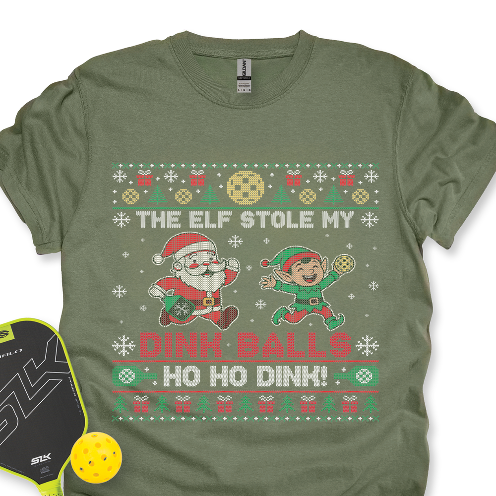 The Elf Stole My Dink Balls Unisex T-Shirt - Picklechillz