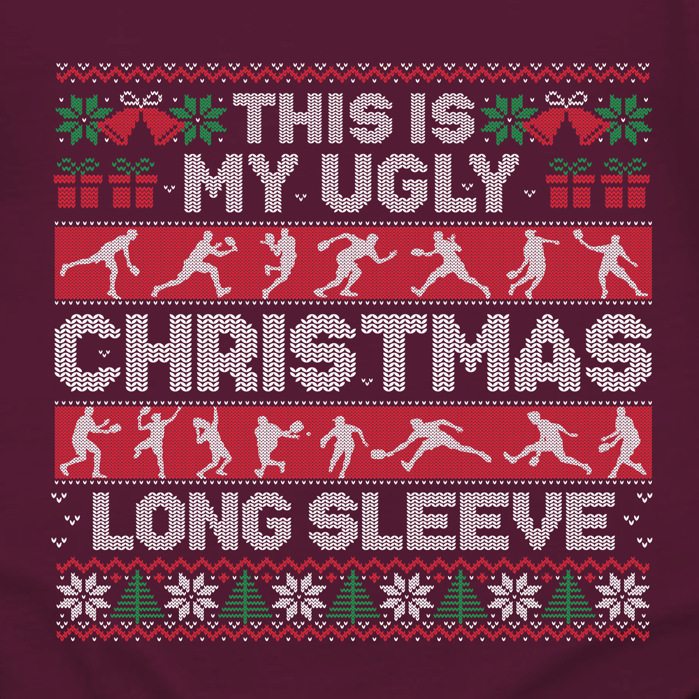 This Is My Ugly Christmas Sweater Long Sleeve - Picklechillz