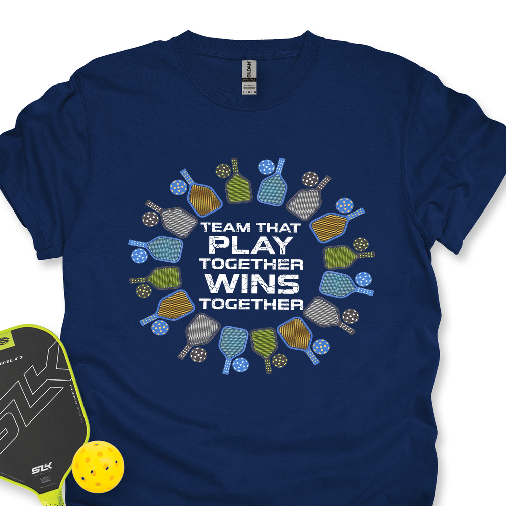 Team That Play Together, Wins Together For Player Unisex T-Shirt - Picklechillz