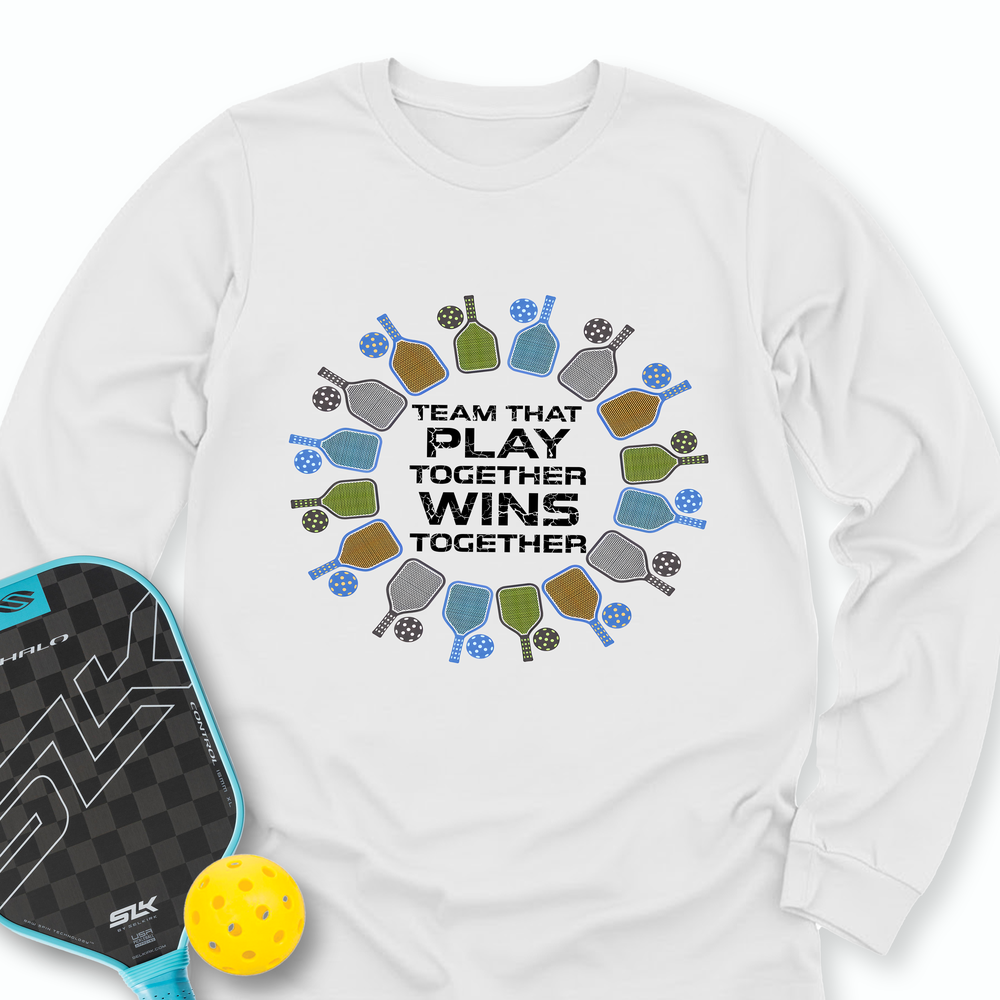 Team That Play Together, Wins Together For Player Long Sleeve - Picklechillz
