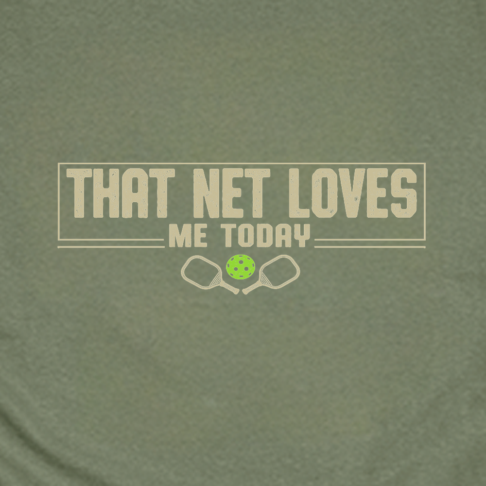 That Net Loves Me Today Unisex T-Shirt - Picklechillz