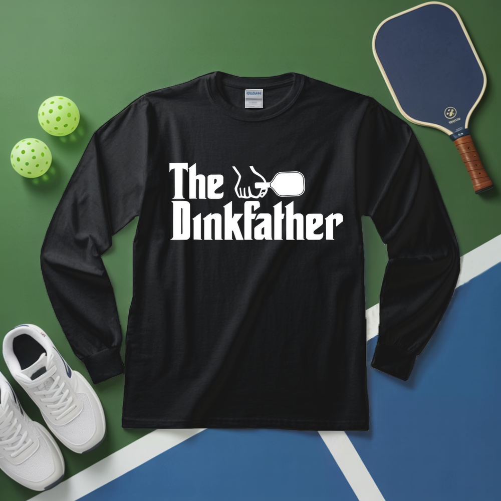 The Dinkfather Funny Pickleball Player Pickle Ball Paddle Dink Joke Long Sleeve - Picklechillz