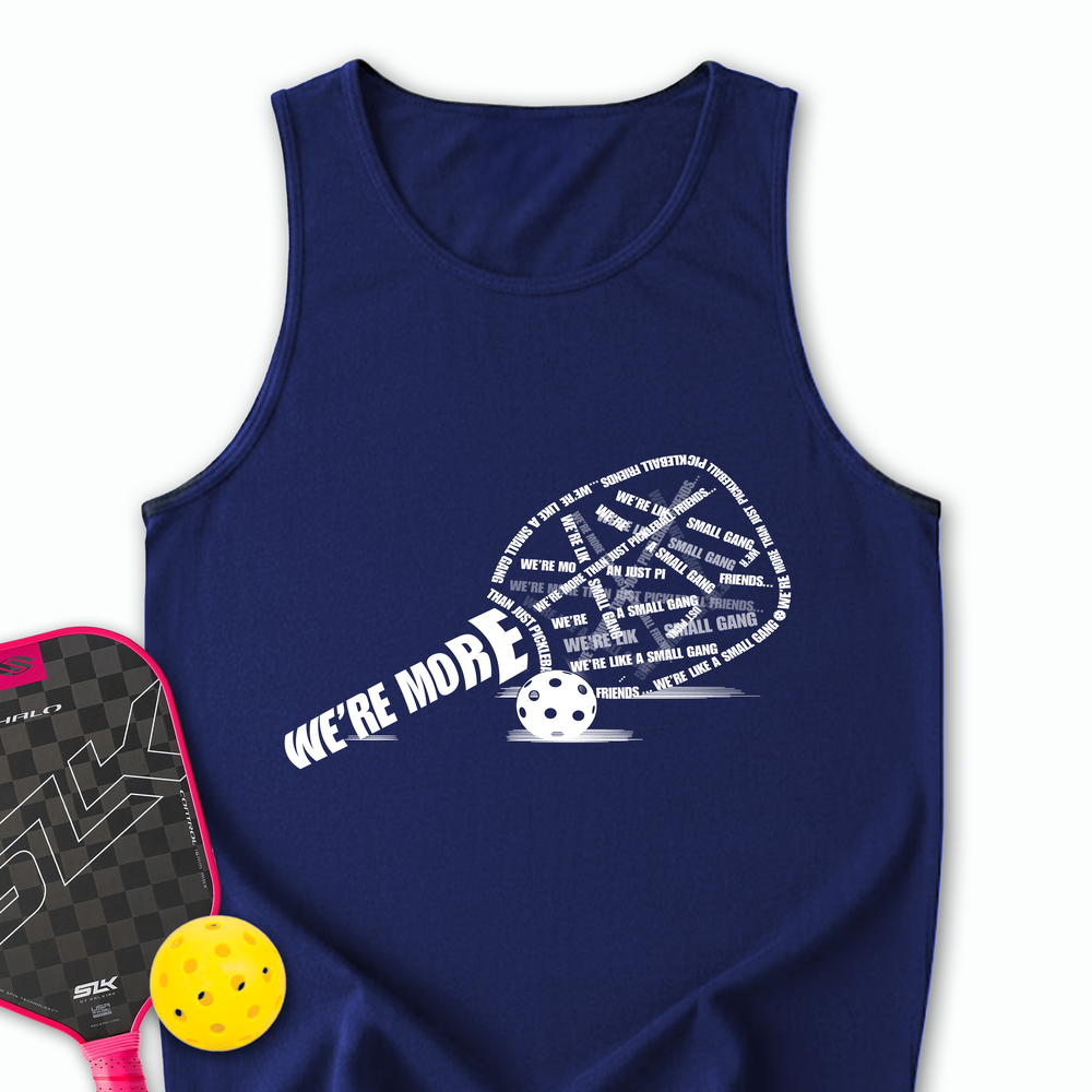 We’re More Than Just Pickleball Friends... We’re Like A Small Gang Tank Top - Picklechillz
