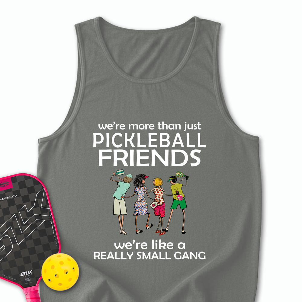 We're More Than Just Pickleball Friends Team Friend  Tank Top - Picklechillz
