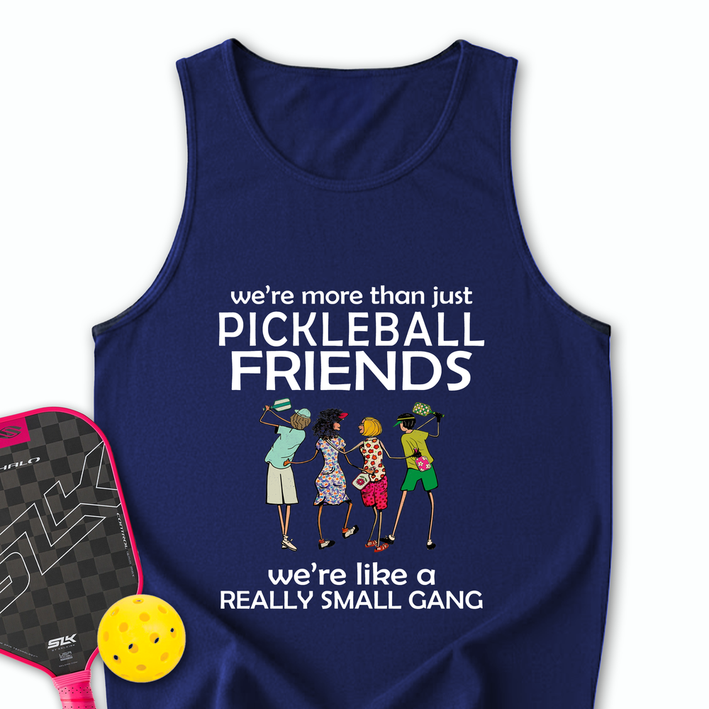 We're More Than Just Pickleball Friends Team Friend  Tank Top - Picklechillz