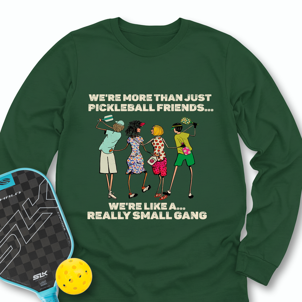 We're More Than Just Pickleball Friends Team Friend ... Retro Long Sleeve - Picklechillz