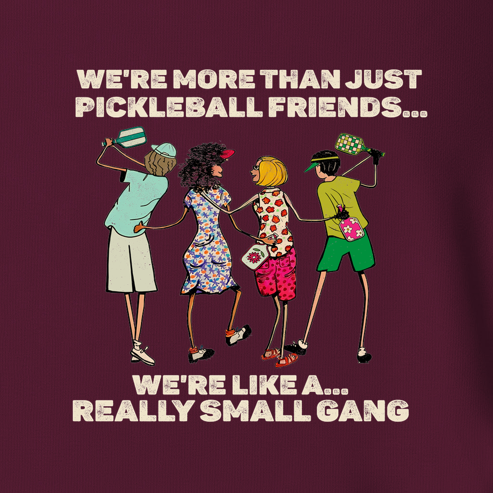 We're More Than Just Pickleball Friends Team Friend ... Retro Unisex T-Shirt - Picklechillz