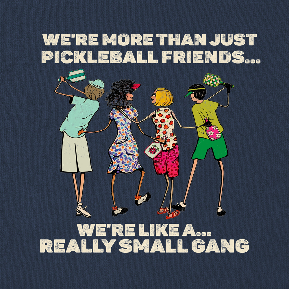 We're More Than Just Pickleball Friends Team Friend ... Retro Sweatshirt - Picklechillz