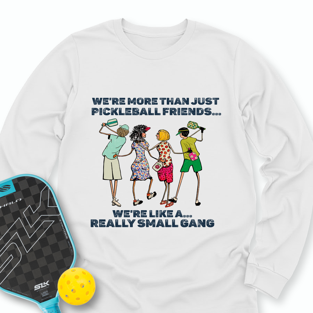 We're More Than Just Pickleball Friends Team Friend ... Retro Long Sleeve - Picklechillz