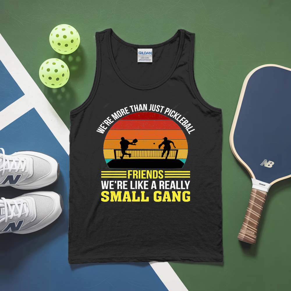 We're More Than Just Pickleball Friends We're like A Really Small Gang Retro Tank Top - Picklechillz