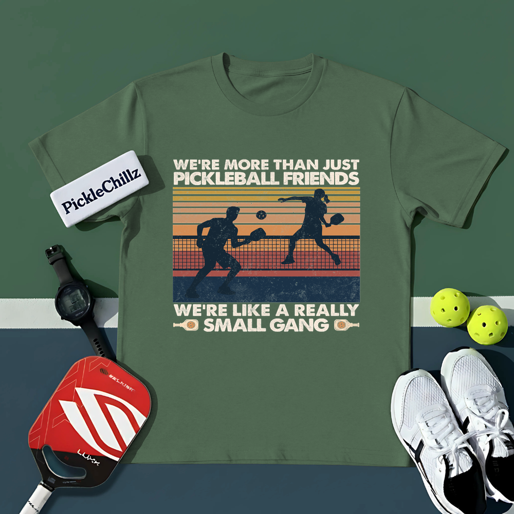 We're More Than Just Pickleball Friends We're like A Really Small Gang Vintage Unisex T-Shirt - Picklechillz