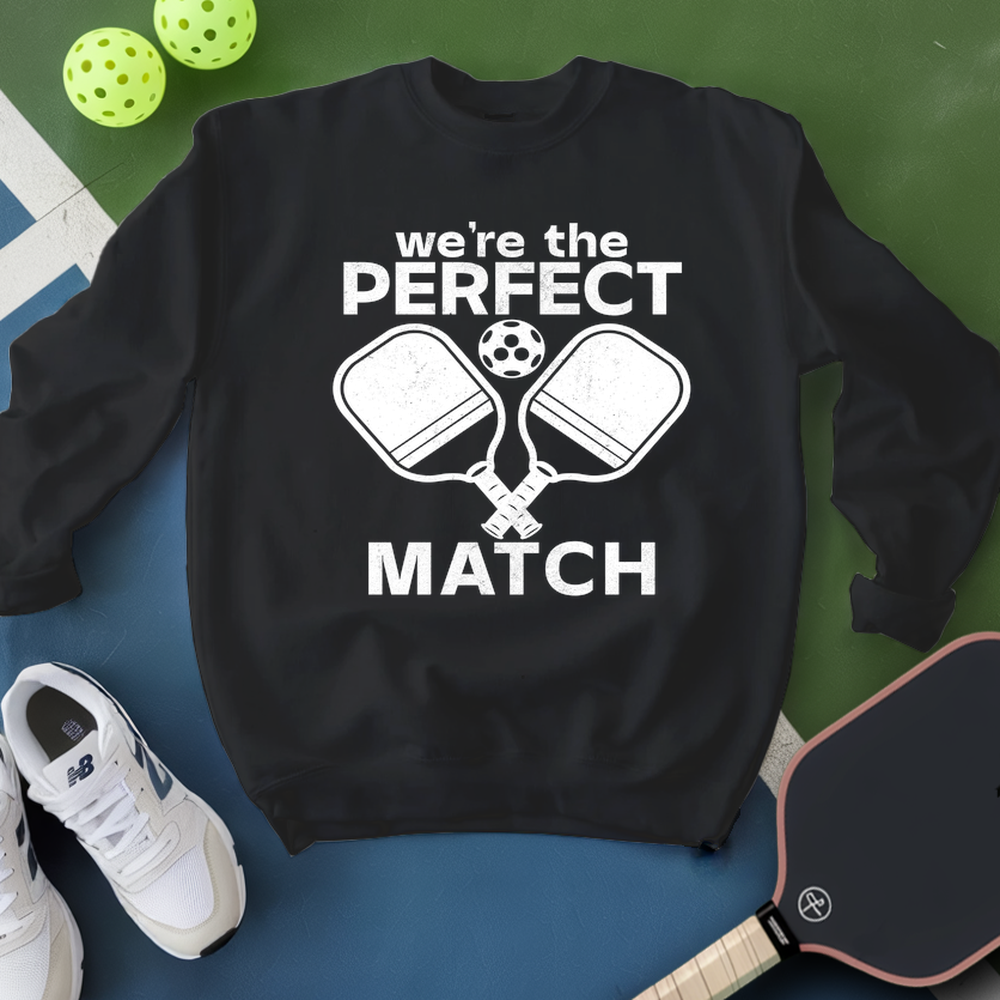 We’re the Perfect Match Sweatshirt - Picklechillz