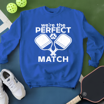 We’re the Perfect Match Sweatshirt - Picklechillz