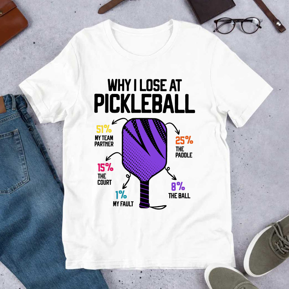 Comfort Colors® Why I Lose at Pickleball Tee - Picklechillz Sarcastic Paddle Chart T-Shirt