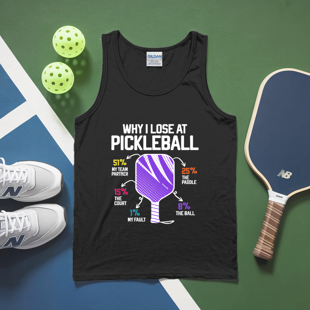 Why I Lose At Pickleball Tank Top - Picklechillz
