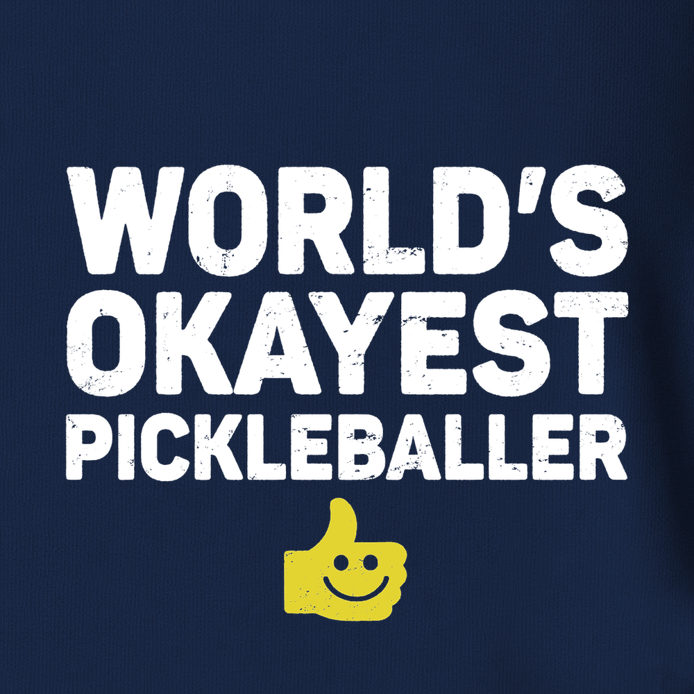 World’s Okayest Pickleballer Unisex T-Shirt - Picklechillz