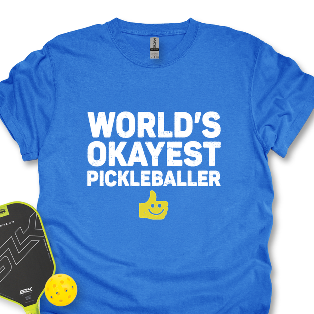 World’s Okayest Pickleballer Unisex T-Shirt - Picklechillz