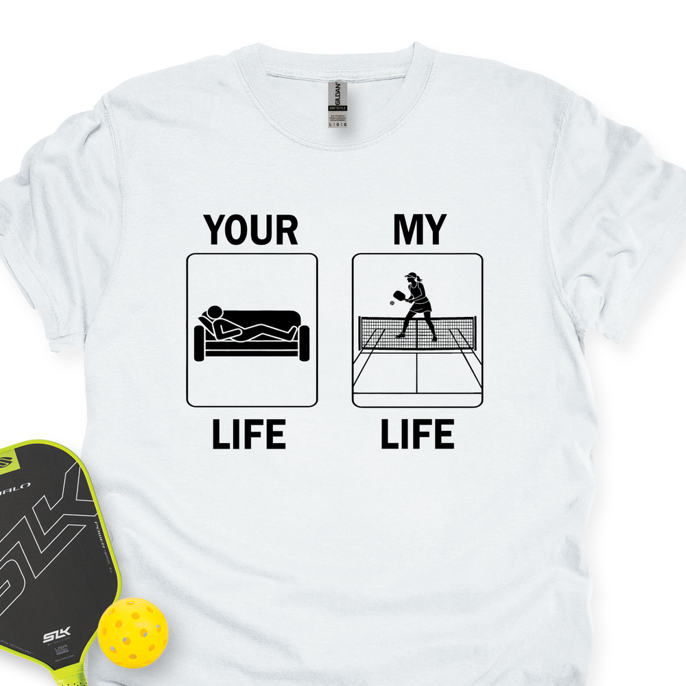 Your Life / My Life Unisex T-Shirt - Picklechillz
