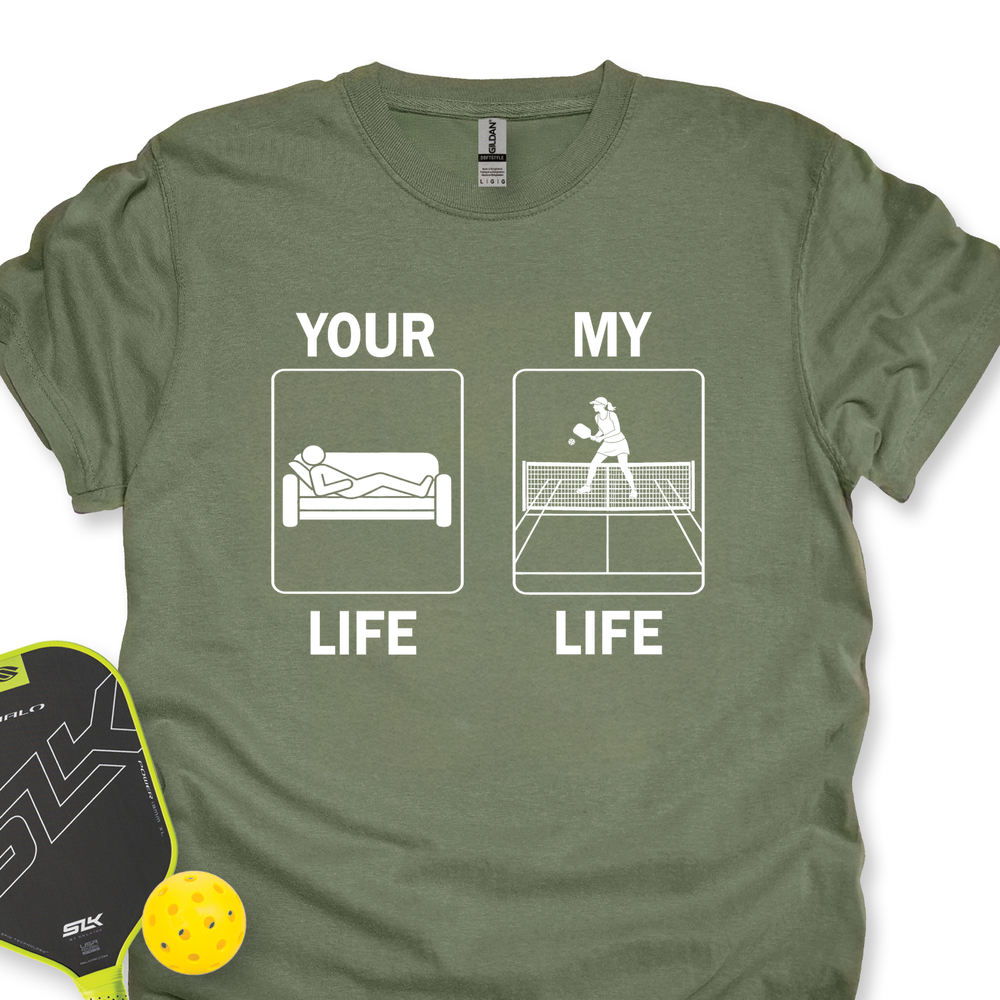 Your Life / My Life Unisex T-Shirt - Picklechillz