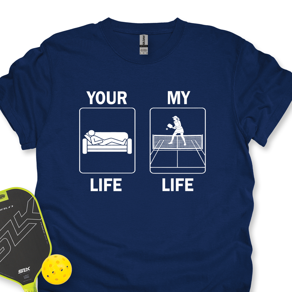 Your Life / My Life Unisex T-Shirt - Picklechillz