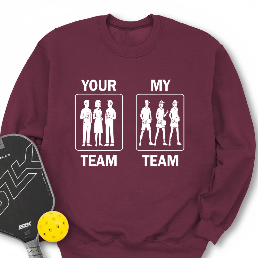 Your Team / My Team Long Sleeve - Picklechillz