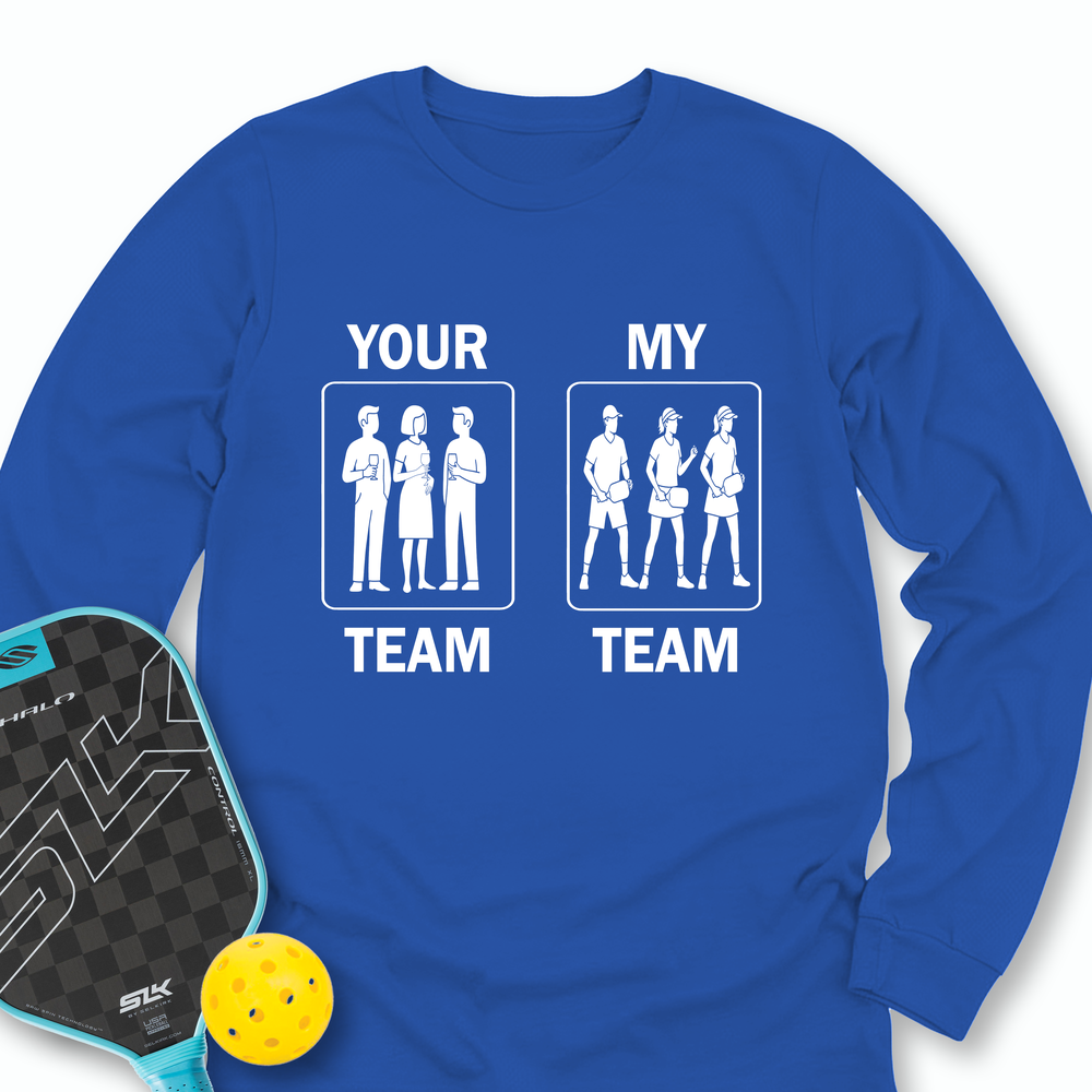 Your Team / My Team Sweatshirt - Picklechillz