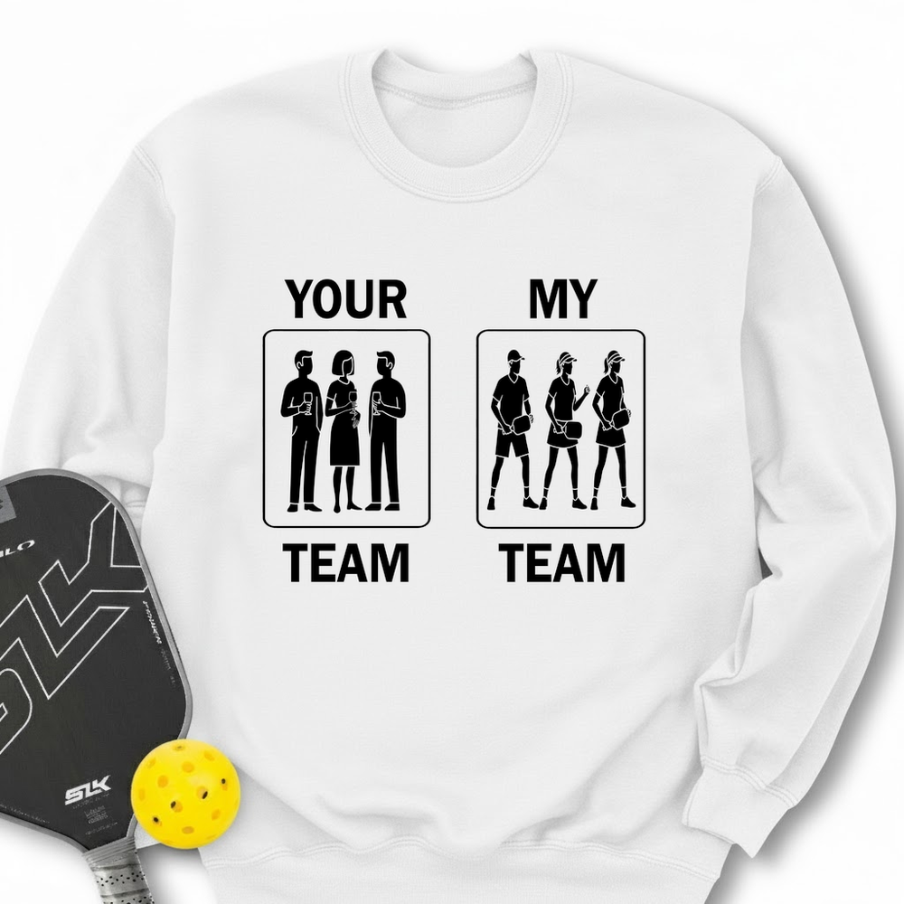 Your Team / My Team Long Sleeve - Picklechillz
