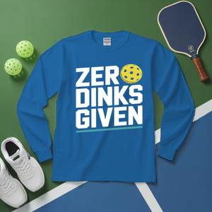 Blue long-sleeve shirt with 'ZERO DINKS GIVEN' text on a green and blue background with pickleball equipment.