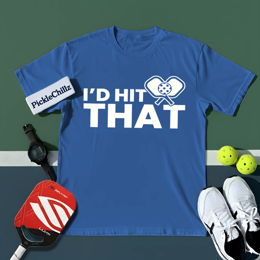 I'D Hit That Quotes Funny Unisex T-Shirt - Picklechillz