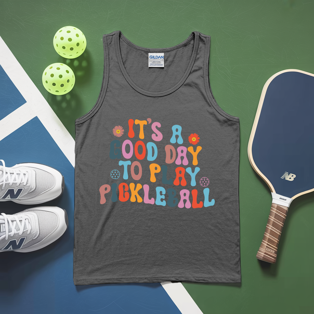 It’s a Good Day to Play Pickleball Tank Top - Picklechillz