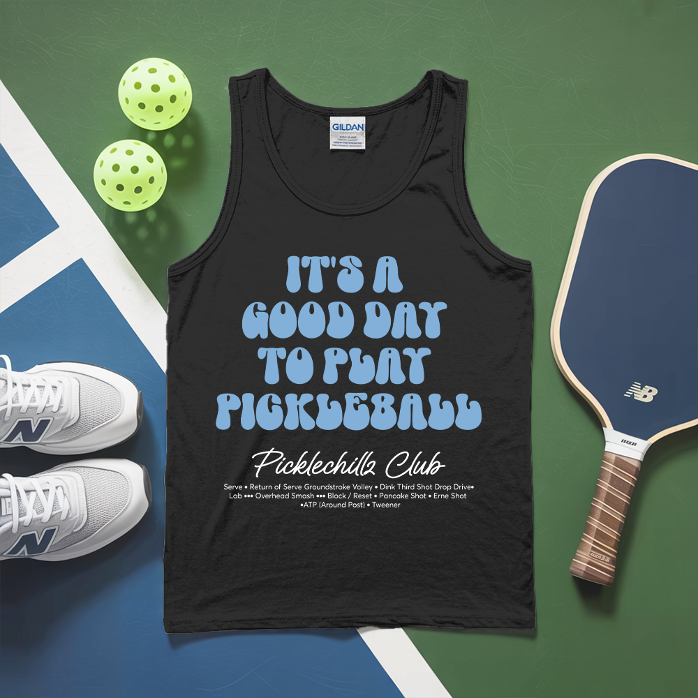 It’s a Good Day to Play Pickleball Club Tank Top - Picklechillz