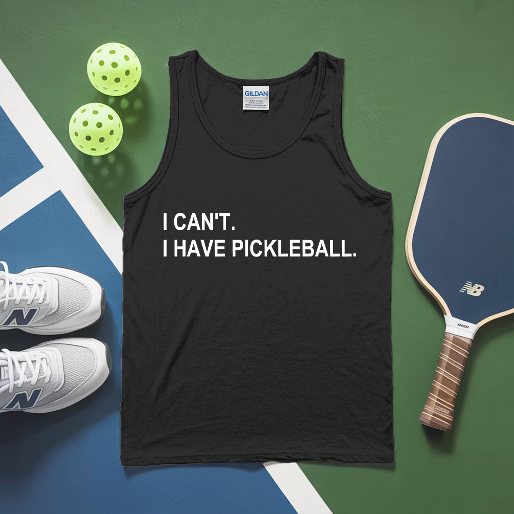 I Can't I Have Pickleball Tank Top - Picklechillz