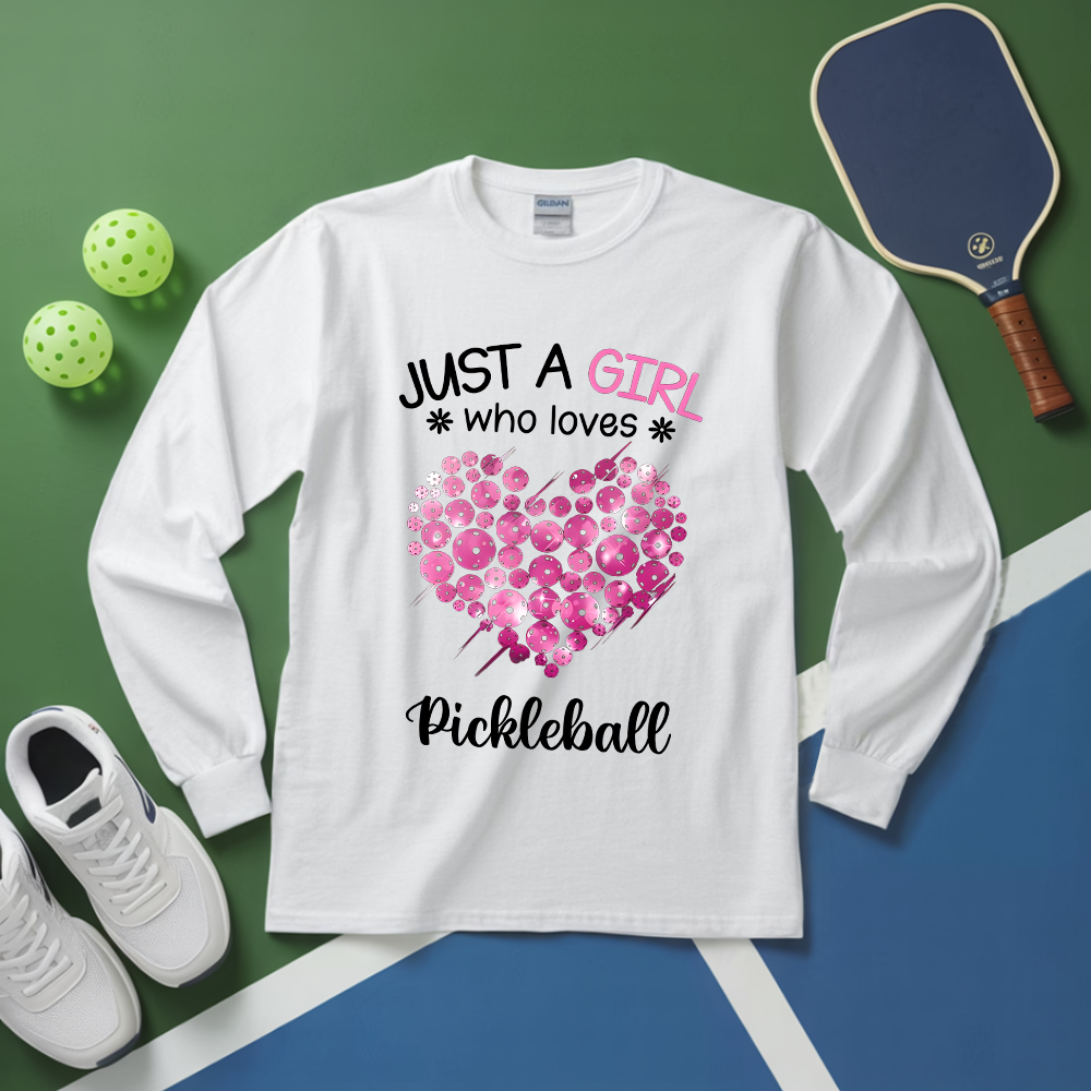 Just a Girl Who Loves Pickleball Long Sleeve - Picklechillz